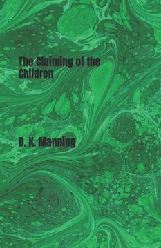portada The Claiming of the Children (en Inglés)