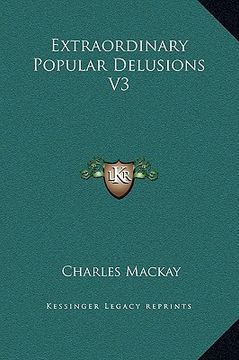 portada extraordinary popular delusions v3 (en Inglés)