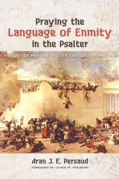 portada Praying the Language of Enmity in the Psalter (en Inglés)
