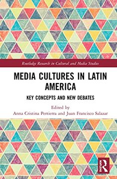 portada Media Cultures in Latin America: Key Concepts and New Debates