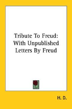 portada tribute to freud: with unpublished letters by freud (in English)