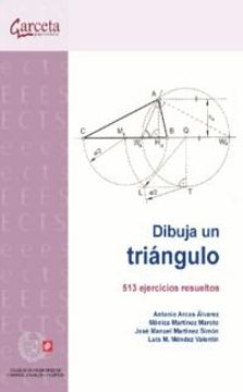 Dibuja un triángulo. 513 problemas resueltos (Escuelas)