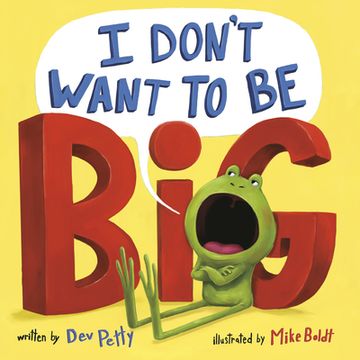 portada I Don't Want to Be Big (in English)