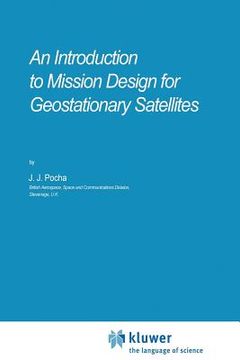 portada An Introduction to Mission Design for Geostationary Satellites (in English)