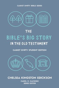 portada The Bible's Big Story in the Old Testament. Casket Empty Student Edition (en Inglés)