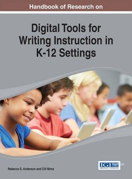 portada Handbook of Research on Digital Tools for Writing Instruction in K-12 Settings