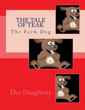 portada The Tale Of Teak (The Farm Dog)