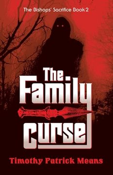 portada The Family Curse Book Two of The Bishops' Sacrifice: The Family Curse (en Inglés)