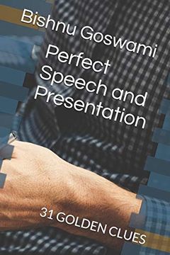 portada Perfect Speech and Presentation: 31 Golden Clues (en Inglés)