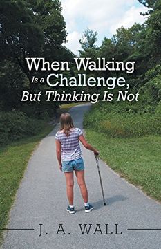 portada When Walking is a Challenge, but Thinking is not (en Inglés)