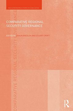 portada Comparative Regional Security Governance (Routledge Studies in Globalisation) (en Inglés)