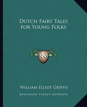 portada dutch fairy tales for young folks (en Inglés)