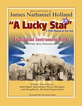 portada A Lucky Star A 1920s Musical in Two Acts: Individual Instrument Parts (Woodwinds, Brass, Percussion and Piano) (en Inglés)