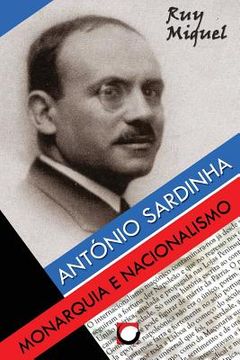 portada Antonio Sardinha: Monarquia e Nacionalismo (en Portugués)