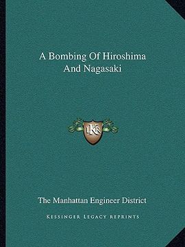 portada a bombing of hiroshima and nagasaki (en Inglés)