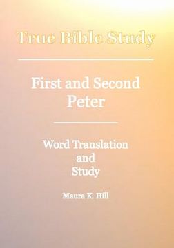 portada true bible study - first and second peter (in English)