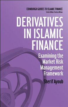portada Ayoub, s: Derivatives in Islamic Finance (Edinburgh Guides to Islamic Finance) (en Inglés)