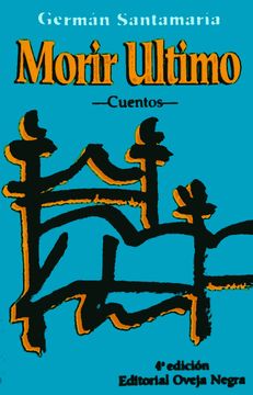 portada Morir Último: Cuentos