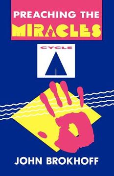 portada preaching the miracles: cycle a (en Inglés)