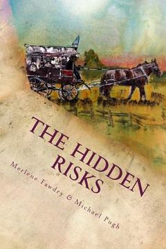 portada The Hidden Risks: A story of a concealment and loss of a family name (en Inglés)