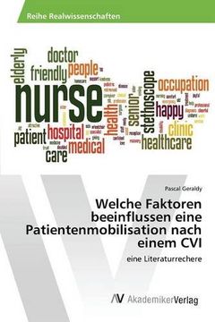 portada Welche Faktoren beeinflussen eine Patientenmobilisation nach einem CVI