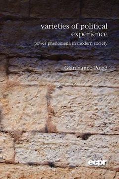 portada Varieties of Political Experience: Power Phenomena in Modern Society (en Inglés)