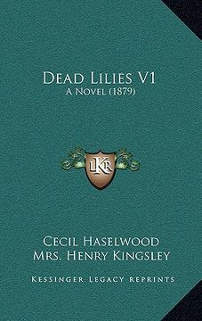 portada dead lilies v1: a novel (1879)