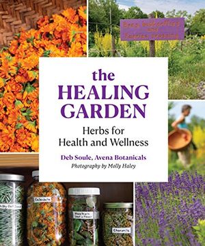 portada The Healing Garden: Herbs for Health and Wellness (in English)