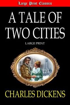 portada A Tale of Two Cities Large Print (en Inglés)