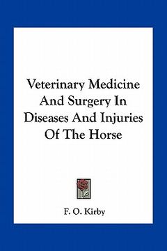 portada veterinary medicine and surgery in diseases and injuries of the horse (en Inglés)