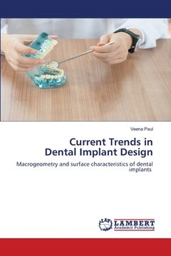 portada Current Trends in Dental Implant Design (en Inglés)