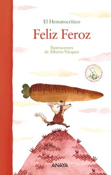 portada Feliz Feroz (Edición Especial) (Primeros Lectores (1-5 Años) - Álbum Ilustrado) (in Spanish)