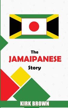 portada The Jamaipanese Story (en Inglés)