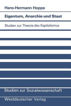 portada Eigentum, Anarchie Und Staat: Studien Zur Theorie Des Kapitalismus