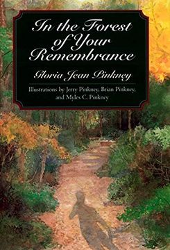 portada In the Forest of Your Remembrance: Thirty-Three Goodly News Tellings for the Whole Family (en Inglés)