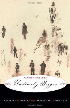 portada Untimely Beggar: Poverty and Power From Baudelaire to Benjamin (en Inglés)