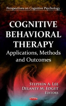 portada Cognitive Behavioral Therapy: Applications, Methods and Outcomes (Perspectives on Cognitive Psychology) (en Inglés)