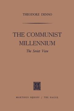 portada The Communist Millennium: The Soviet View (en Inglés)