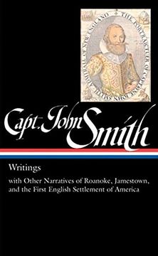 portada Captain John Smith: Writings (Loa #171): With Other Narratives of the Roanoke, Jamestown, and the First English Settlement of America