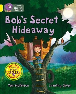 portada Bob’s Secret Hideaway: Band 03/Yellow (Collins Big Cat)