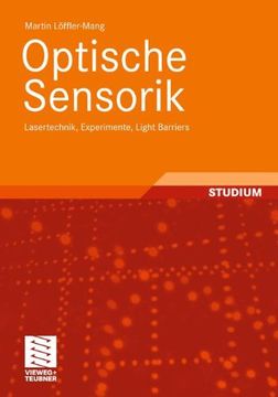 portada Optische Sensorik: Lasertechnik, Experimente, Light Barriers (en Alemán)
