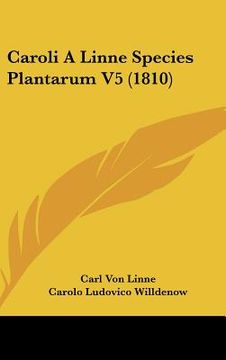 portada caroli a linne species plantarum v5 (1810) (en Inglés)