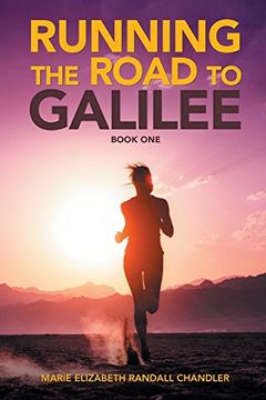 portada Running the Road to Galilee: Book one (en Inglés)