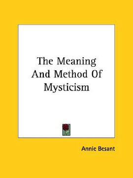 portada the meaning and method of mysticism (en Inglés)