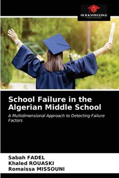 portada School Failure in the Algerian Middle School (en Inglés)