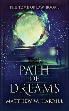 portada The Path of Dreams (2) (Tome of Law) (en Inglés)