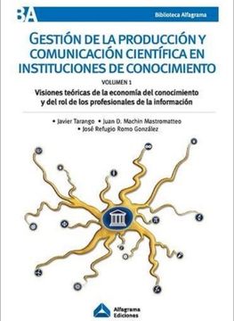 portada Gestión de la producción y comunicación científica en instituciones de conocimiento