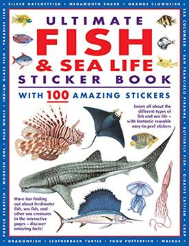 portada Ultimate Fish & sea Life Sticker Book: With 100 Amazing Stickers (en Inglés)