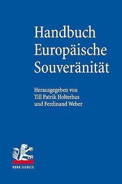 portada Handbuch Europaische Souveranitat: Zur Inneren Und Ausseren Selbstbehauptung Der Europaischen Union (in German)