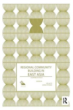 portada Regional Community Building in East Asia: Countries in Focus (in English)